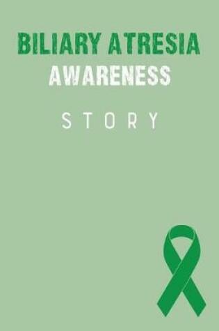 Cover of Biliary Atresia Awareness Story
