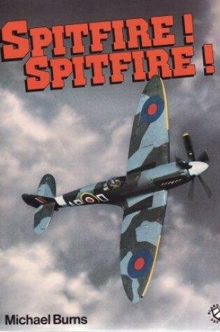 Cover of Spitfire! Spitfire!