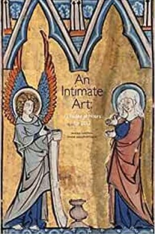 Cover of An Intimate Art