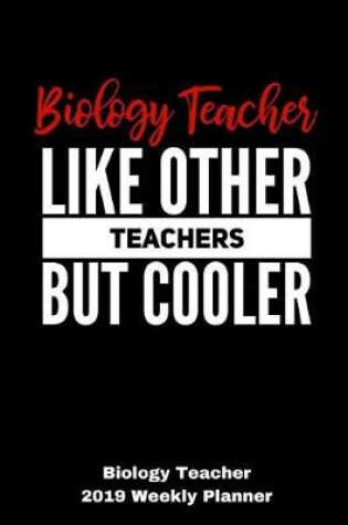 Cover of Biology Teacher 2019 Weekly Planner