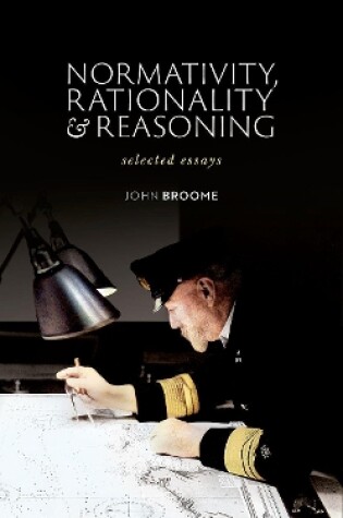 Cover of Normativity, Rationality and Reasoning
