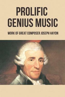 Book cover for Prolific Genius Music