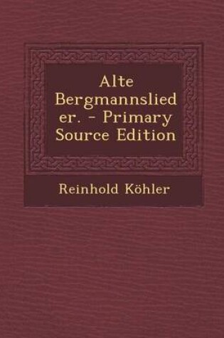 Cover of Alte Bergmannslieder.