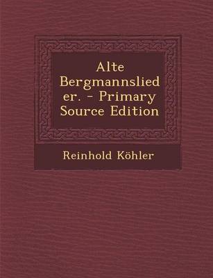 Book cover for Alte Bergmannslieder.