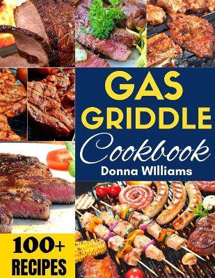 Book cover for Gas Griddle Cookbook