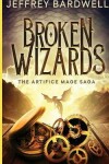 Book cover for Broken Wizards