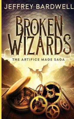 Cover of Broken Wizards
