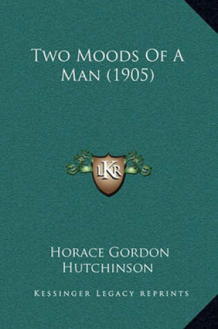 Cover of Two Moods of a Man (1905)