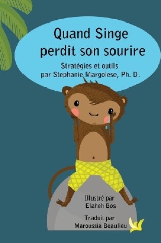 Cover of Quand Singe perdit son sourire