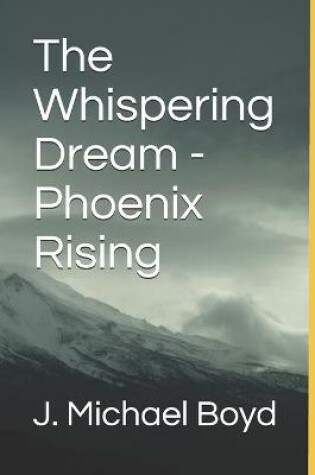 Cover of The Whispering Dream - Phoenix Rising