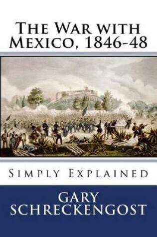 Cover of The War with Mexico, 1846-48