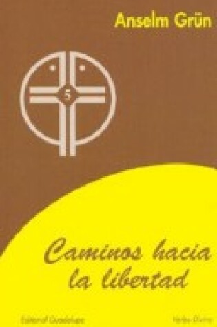 Cover of Caminos Hacia La Libertad