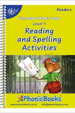 Cover of Phonic Books Dandelion Readers Reading and Spelling Activities Vowel Spellings Level 1