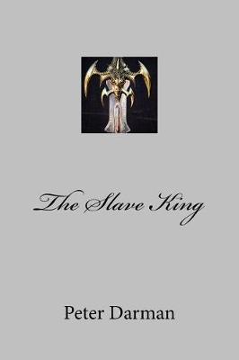 Book cover for The Slave King