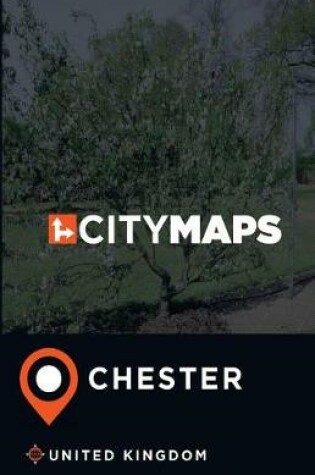 Cover of City Maps Chester United Kingdom