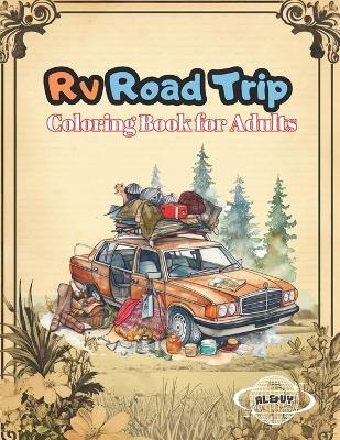 Book cover for Rv Road Trip Coloring Book for Adults