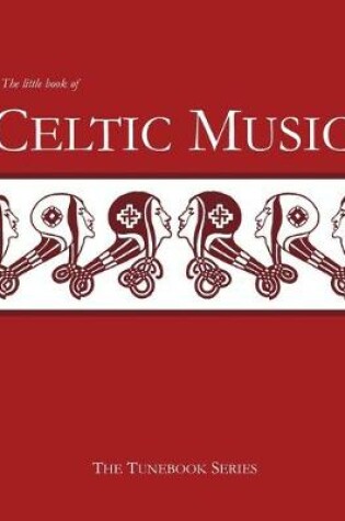 Cover of The Little Book of Celtic Music