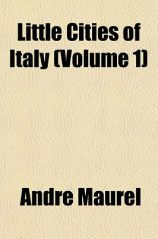 Cover of Little Cities of Italy (Volume 1)