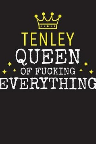 Cover of TENLEY - Queen Of Fucking Everything