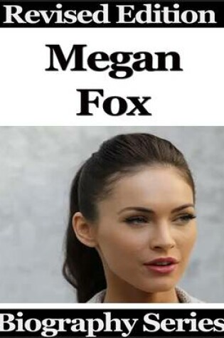 Cover of Megan Fox - Biography Series