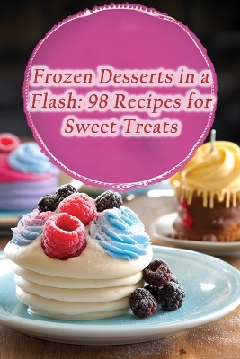 Cover of Frozen Desserts in a Flash