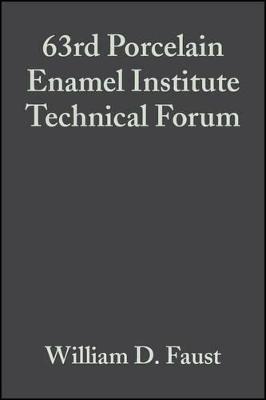 Cover of 63rd Porcelain Enamel Institute Technical Forum, Volume 22, Issue 5