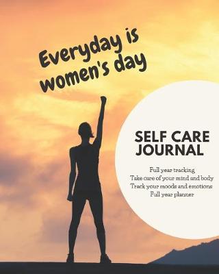 Book cover for Everyday is women's day self care journal