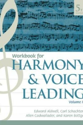 Cover of Student Workbook, Volume II for Aldwell/Schachter/Cadwallader's Harmony and Voice Leading, 5th