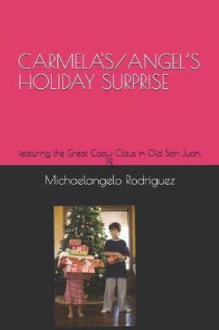 Cover of Carmela's/Angel's Holiday Surprise