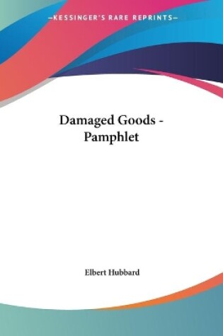 Cover of Damaged Goods - Pamphlet