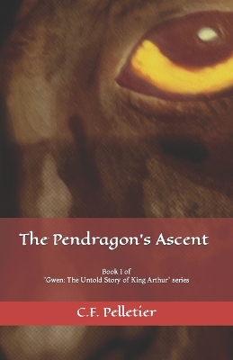 Cover of The Pendragon's Ascent