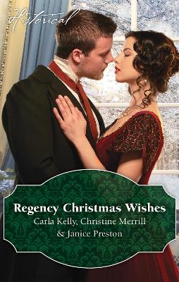 Book cover for Regency Christmas Wishes/Captain Grey's Christmas Proposal/Her Christmas Temptation/Awakening His Sleeping Beauty