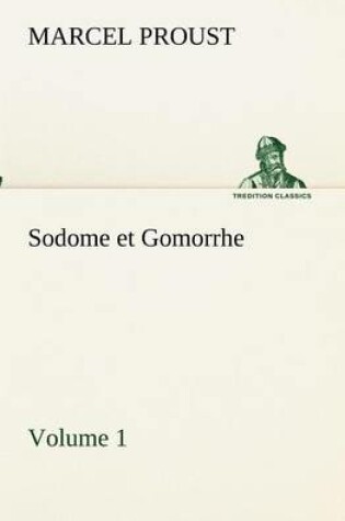 Cover of Sodome et Gomorrhe-Volume 1