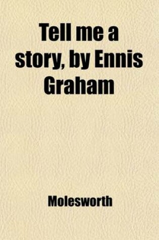 Cover of Tell Me a Story, by Ennis Graham