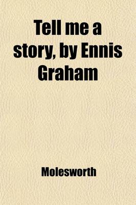 Book cover for Tell Me a Story, by Ennis Graham