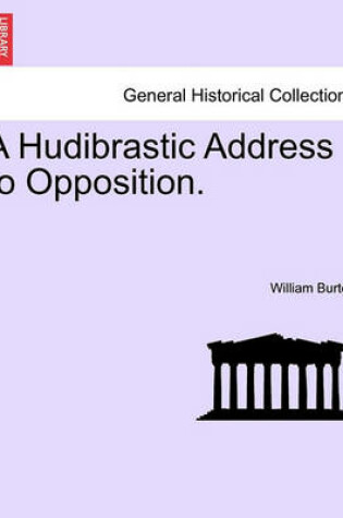Cover of A Hudibrastic Address to Opposition.