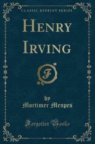 Cover of Henry Irving (Classic Reprint)