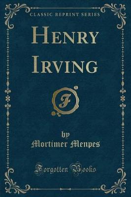 Book cover for Henry Irving (Classic Reprint)