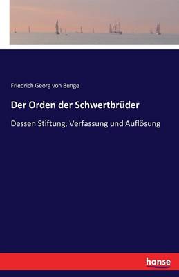 Book cover for Der Orden der Schwertbrüder