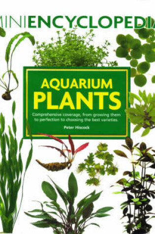 Cover of Mini Encyclopedia of Aquarium Plants