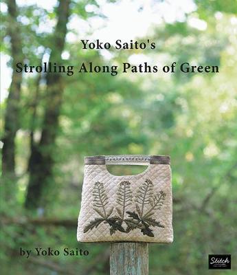 Book cover for Yoko Saito's Strolling Along Paths of Green