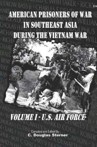 Cover of American Prisoners of War in Southeast Asia During the Vietnam War