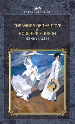 Book cover for The Wings of the Dove & Roderick Hudson
