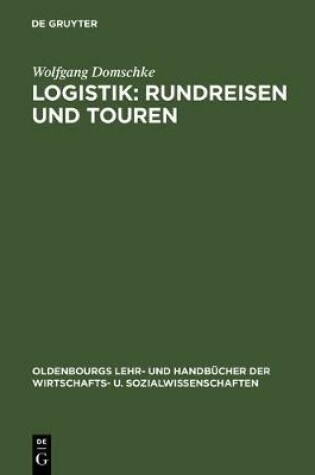 Cover of Logistik: Rundreisen Und Touren