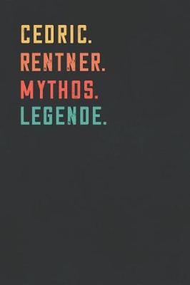 Book cover for Cedric. Rentner. Mythos. Legende.