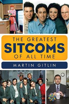 Book cover for The Greatest Sitcoms of All Time