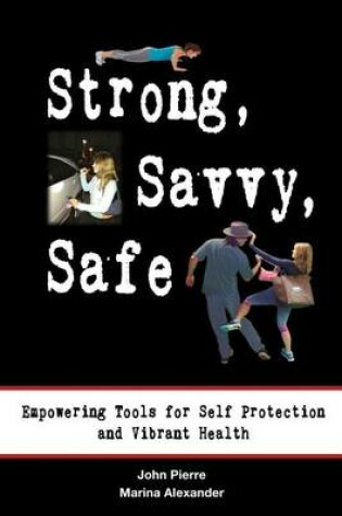 Cover of Strong, Savvy, Safe