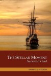 Book cover for The Stellar Moment