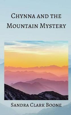 Cover of Chynna and the Mountain Mystery