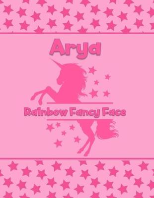 Book cover for Arya Rainbow Fancy Face